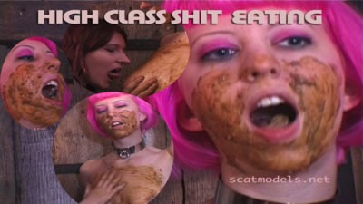 High Class Shit eating